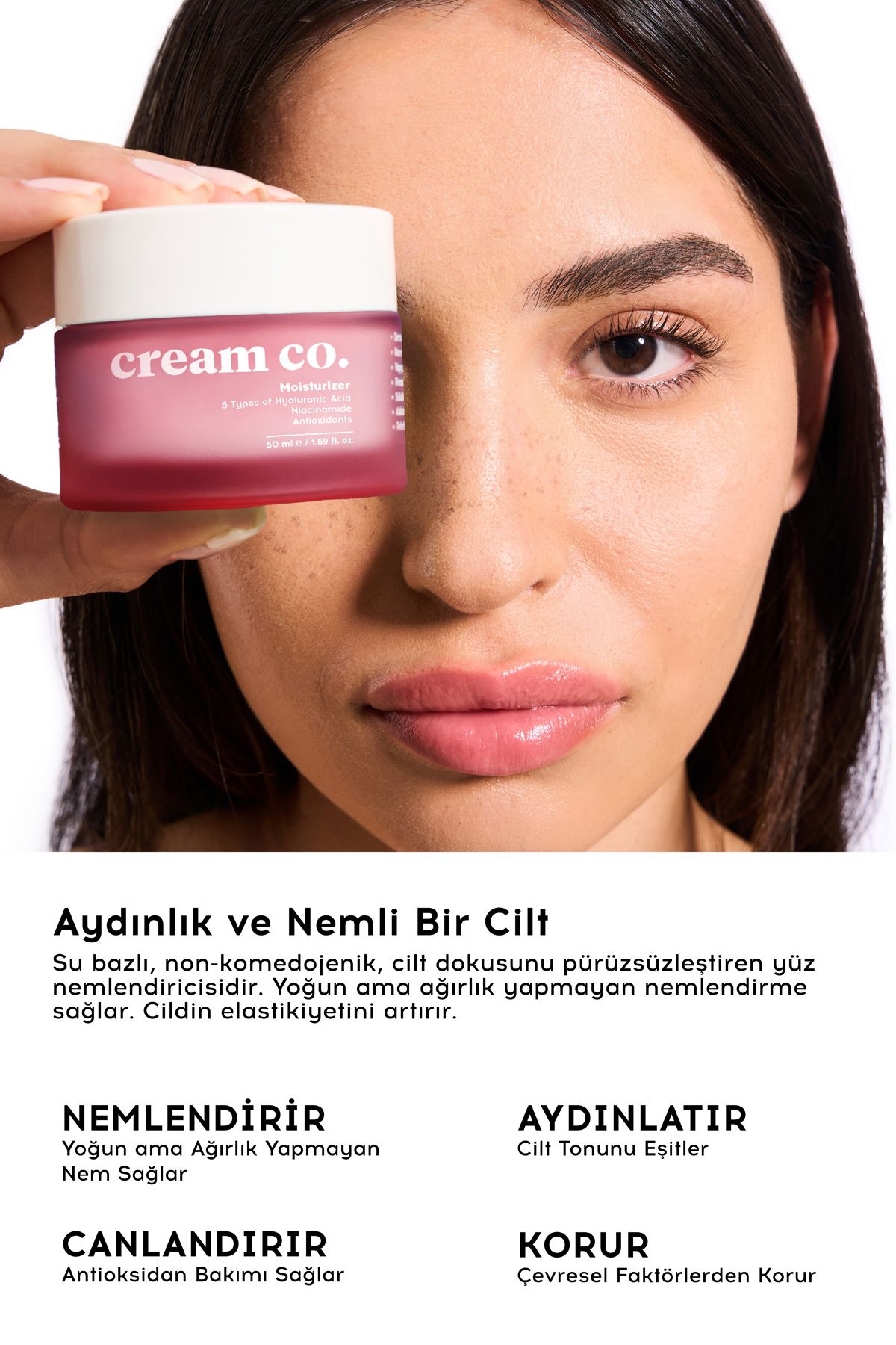 Cream Co. Moisturizer | Su Bazlı Nemlendirici Yüz Kremi Cilt Tonu Eşitleyici Aydınlatıcı | Tüm Cilt Tipleri