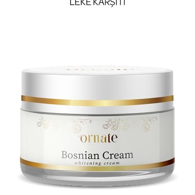 ORNATE Boşnak Beyazlatıcı Nemlendirici Leke Kremi (BOSNİAN CREAM) 100ml