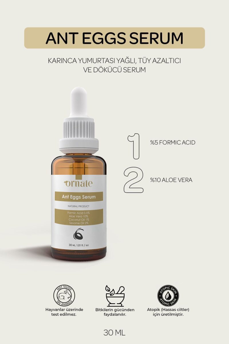ORNATE Karınca Yumurtası Tüy Dökücü Ve Tüy Azaltıcı Serum 30ml %5 Formic Acid Aloe Vera
