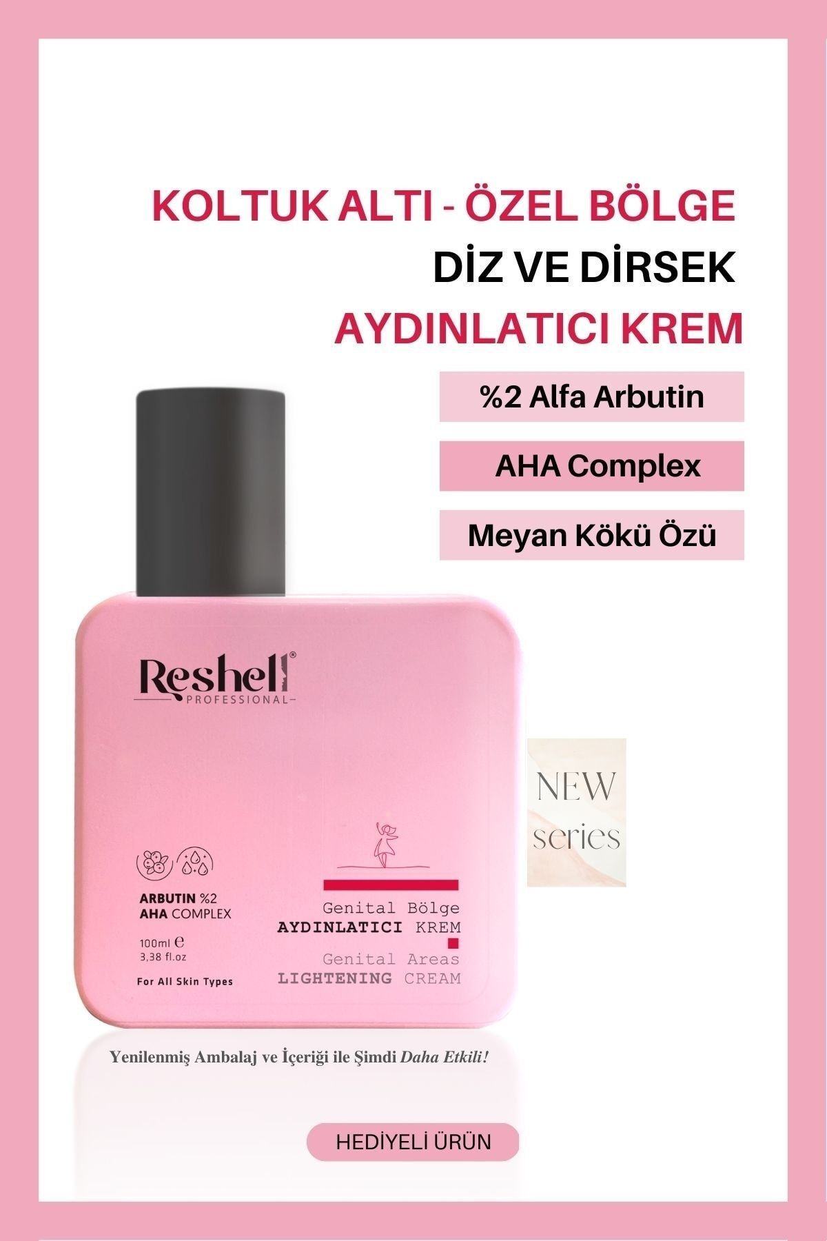 Reshell Genital Bölge Koltuk Altı Diz Dirsek Kararma Karşıtı Aydınlatıcı Renk Açıcı Krem