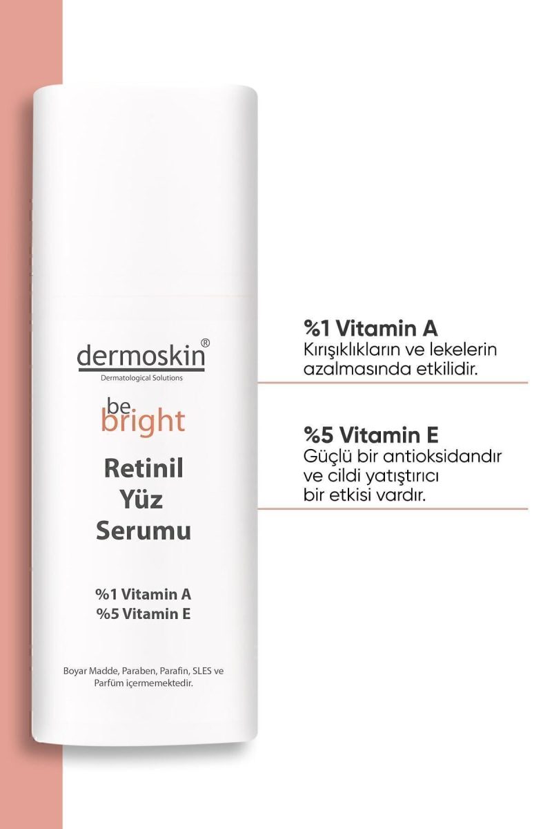 Dermoskin Be Bright Retinil Yüz Serumu | Yaşlanma ve Kırışıklık Karşıtı | Gözenek Sıklaştırıcı | 33 ml